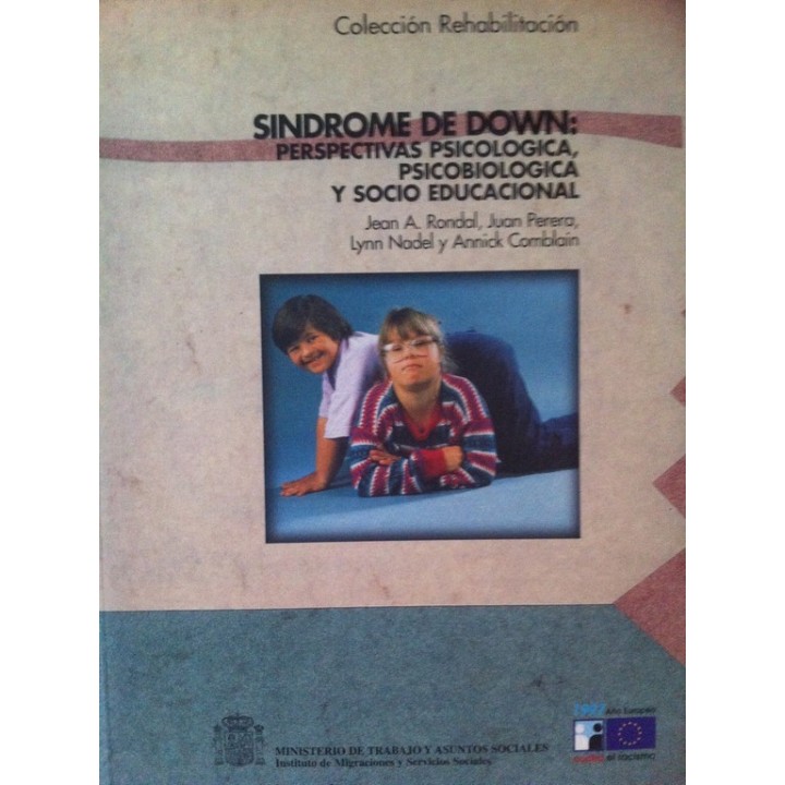 SINDROME DE DOWN: PERSPECTIVAS PSICOLOGICA, PSICOBIOLÓGICA Y SOCIO EDUCACIONAL